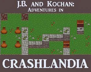 JB and Kochan: Adventures in Crashlandia (itch)