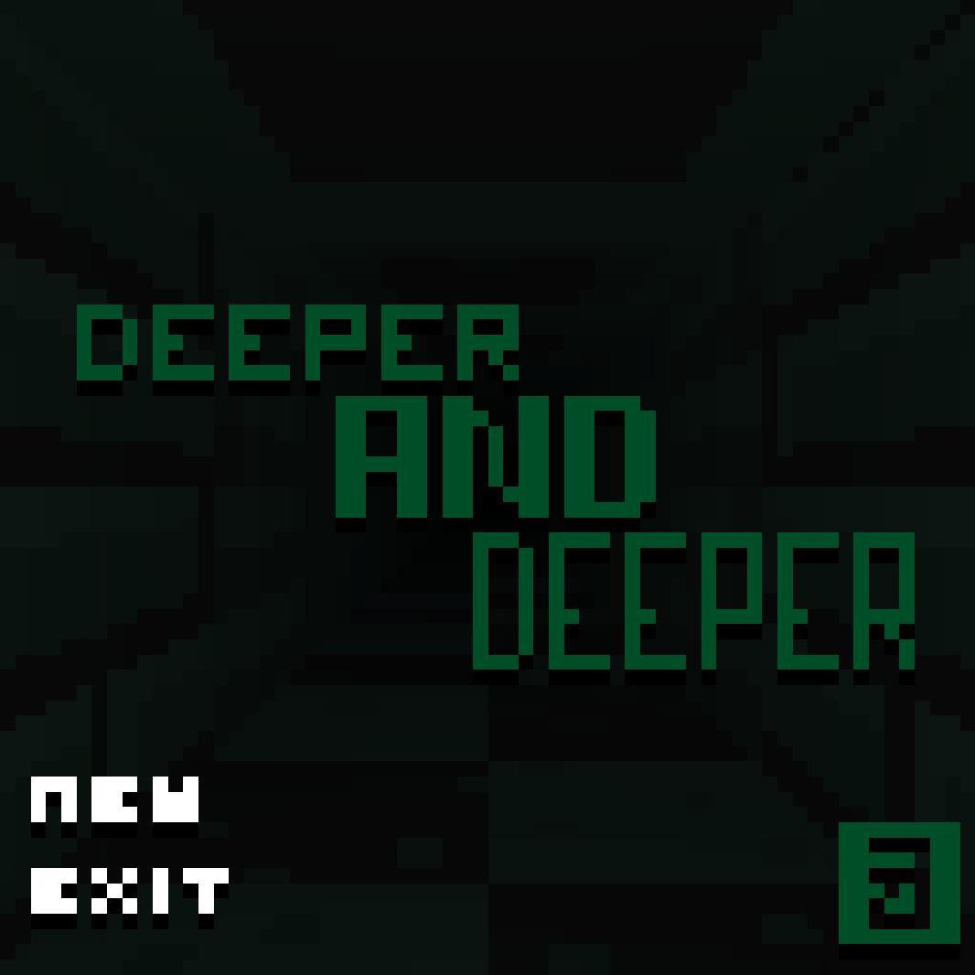 Deeper and Deeper (itch) Deeper and Deeper (itch)
