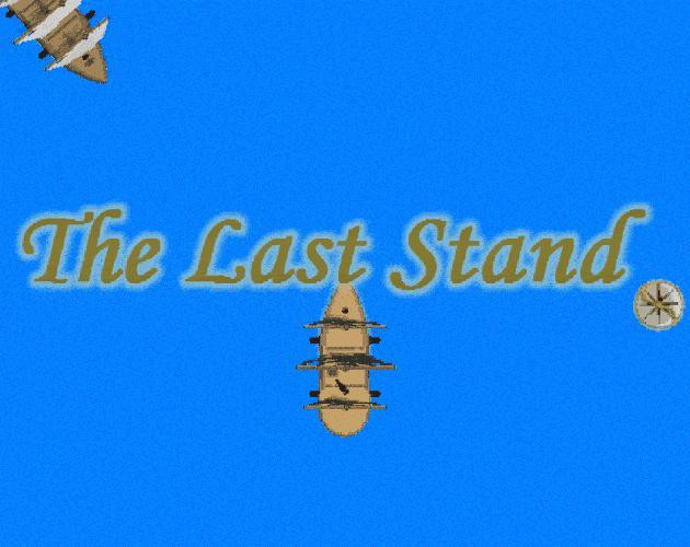 The Last Stand (itch) The Last Stand (itch)