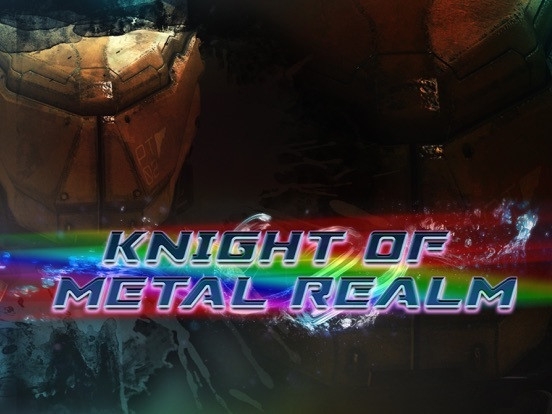 Knight of Metal Realm Pro Knight of Metal Realm Pro