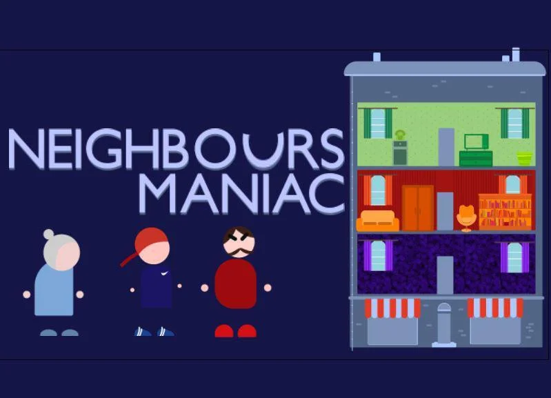 Neighbours Maniac (itch) Neighbours Maniac (itch)