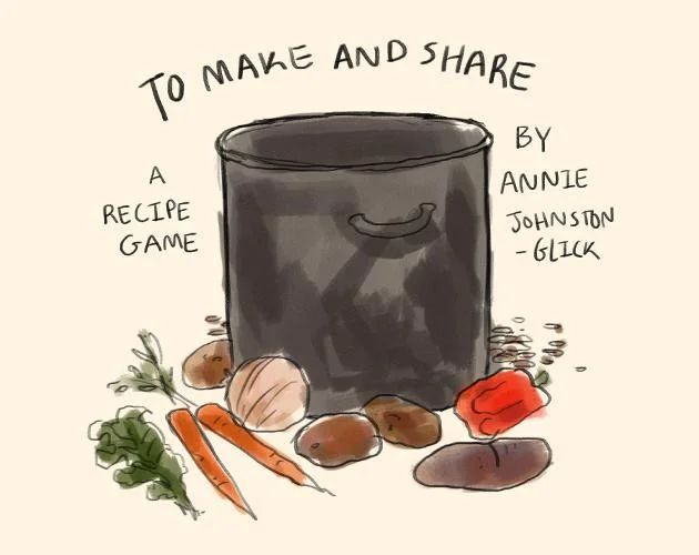 To Make and Share (itch) To Make and Share (itch)