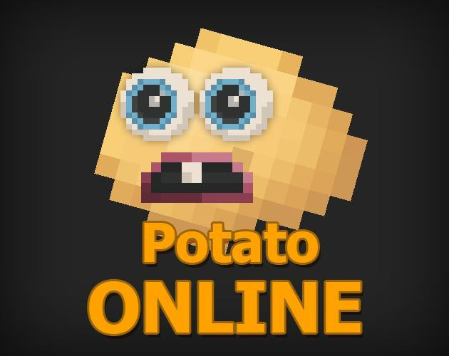 Potato ONLINE (itch) Potato ONLINE (itch)