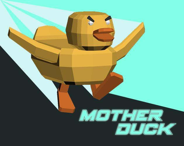 Mother Duck (itch)