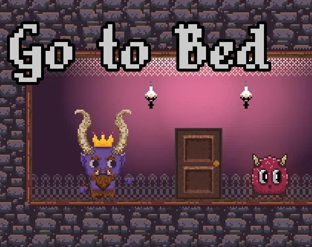 Go to Bed (itch) Go to Bed (itch)
