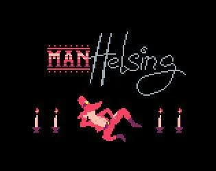 Man Helsing (itch) Man Helsing (itch)