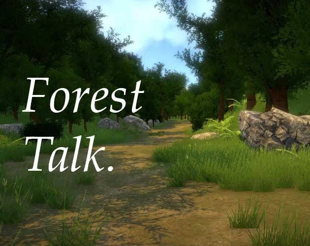 Forest Talk. (itch) Forest Talk. (itch)