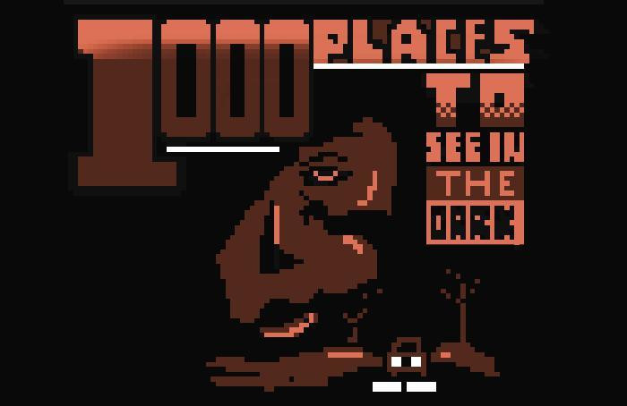 Рецензии 1000 Places to See in the Dark (itch)