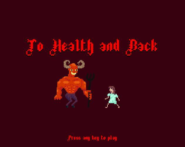 To Health and Back (itch) To Health and Back (itch)