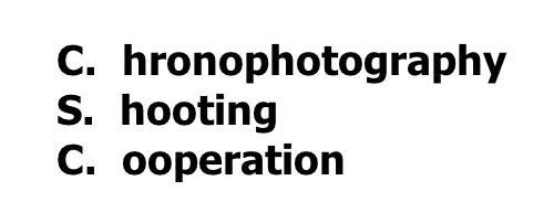 C. hronophotograpy S. hooting C. ooperation (itch) C. hronophotograpy S. hooting C. ooperation (itch)