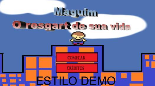 Maguim - O Resgart de sua vida (Versão demo) (itch) Maguim - O Resgart de sua vida (Versão demo) (itch)