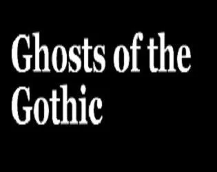 Статьи по Ghosts of the Gothic (itch)