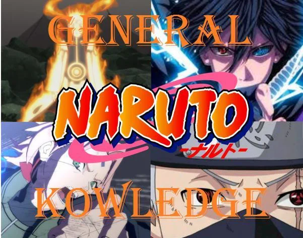 General Naruto Knowledge (itch) General Naruto Knowledge (itch)
