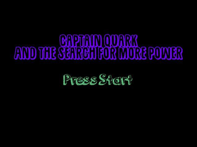 Captain Quark and the Search For More Power (itch) Captain Quark and the Search For More Power (itch)