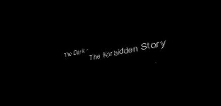 The Dark - The Forbidden Story (itch) The Dark - The Forbidden Story (itch)