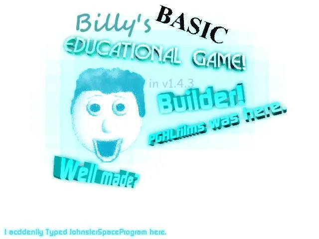 Billy's Basic Educational Game (1.4.3) (itch) Billy's Basic Educational Game (1.4.3) (itch)