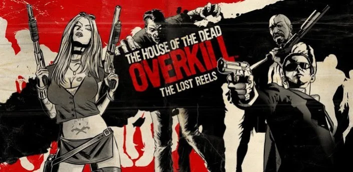 The House of the Dead: Overkill — The Lost Reels The House of the Dead: Overkill — The Lost Reels