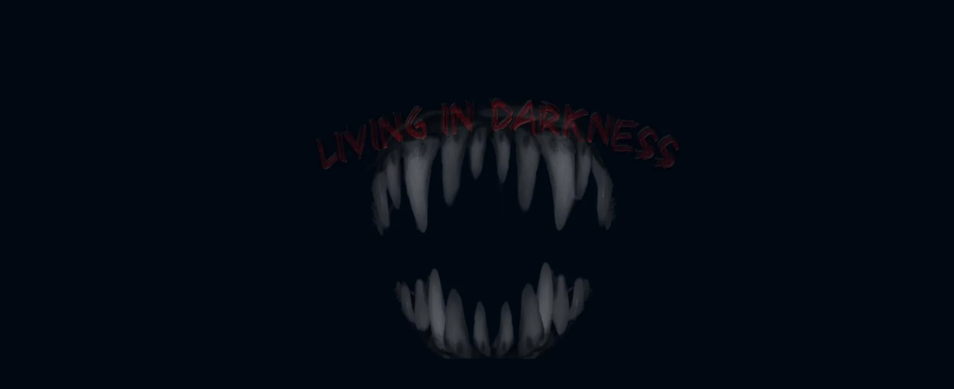 Living in Darkness (itch) Living in Darkness (itch)