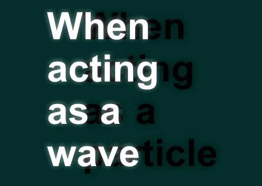 When acting as a wave (itch) When acting as a wave (itch)