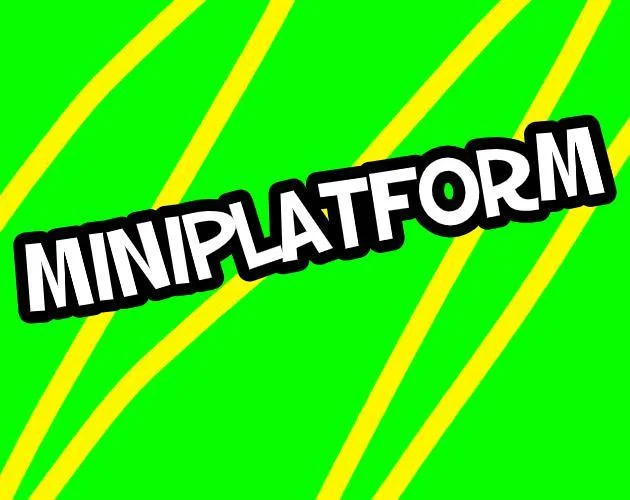 MiniPlatform (itch) MiniPlatform (itch)
