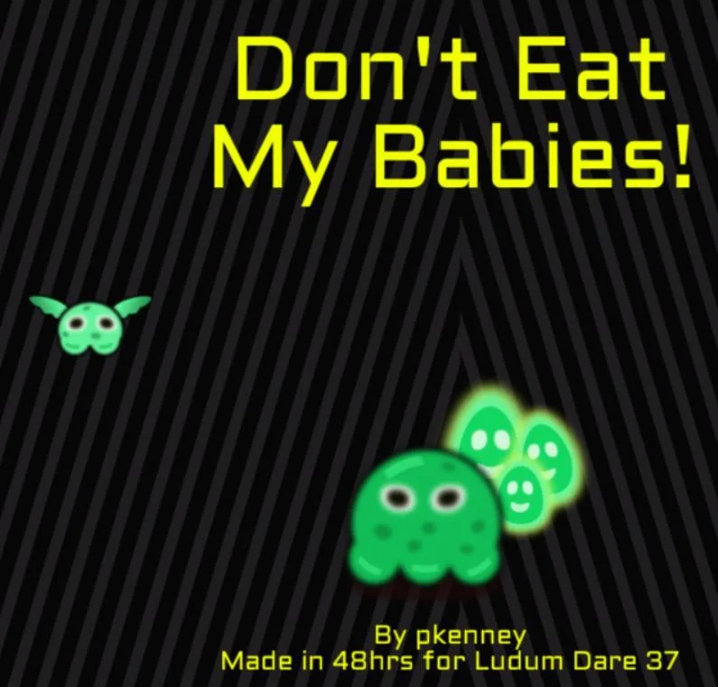 Don't Eat My Babies (itch) Don't Eat My Babies (itch)