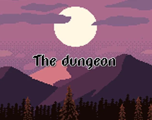 The Dungeon (itch) (Kuina) The Dungeon (itch) (Kuina)
