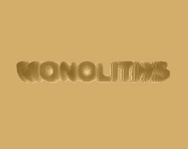 Monoliths (itch) Monoliths (itch)