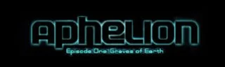 Рецензии Aphelion: Episode One - Graves of Earth
