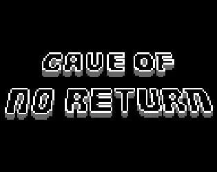 Cave of no return (itch)