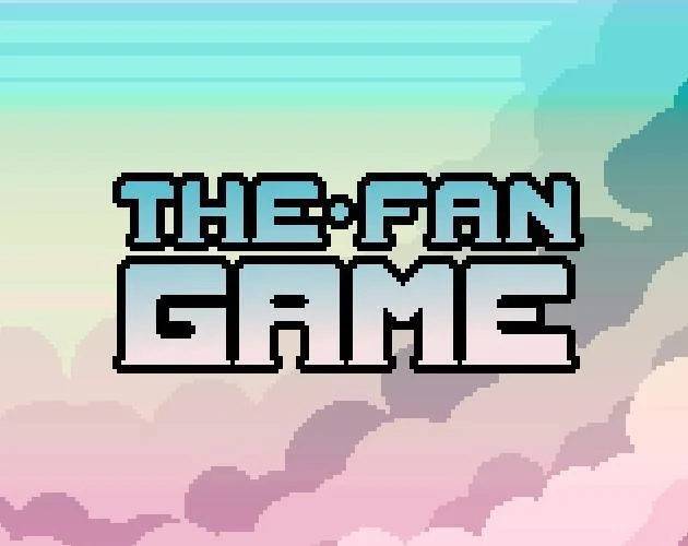 The Fan Game (itch) The Fan Game (itch)