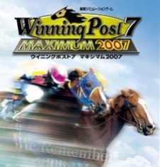 Winning Post 7 Maximum 2007 Winning Post 7 Maximum 2007