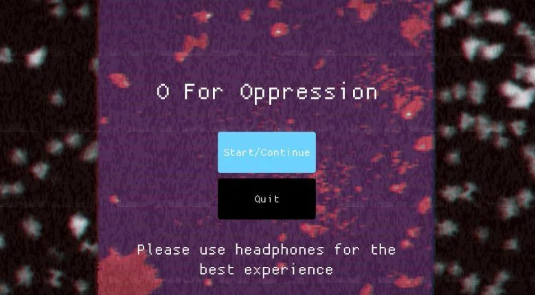 O For Oppression (itch) O For Oppression (itch)