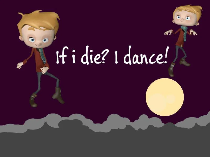 If idie? I dance! (itch)