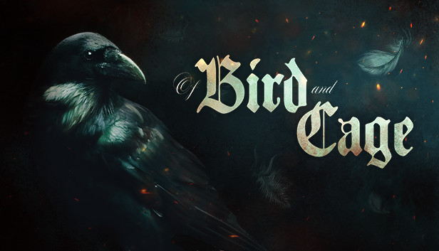 Of Bird and Cage Of Bird and Cage