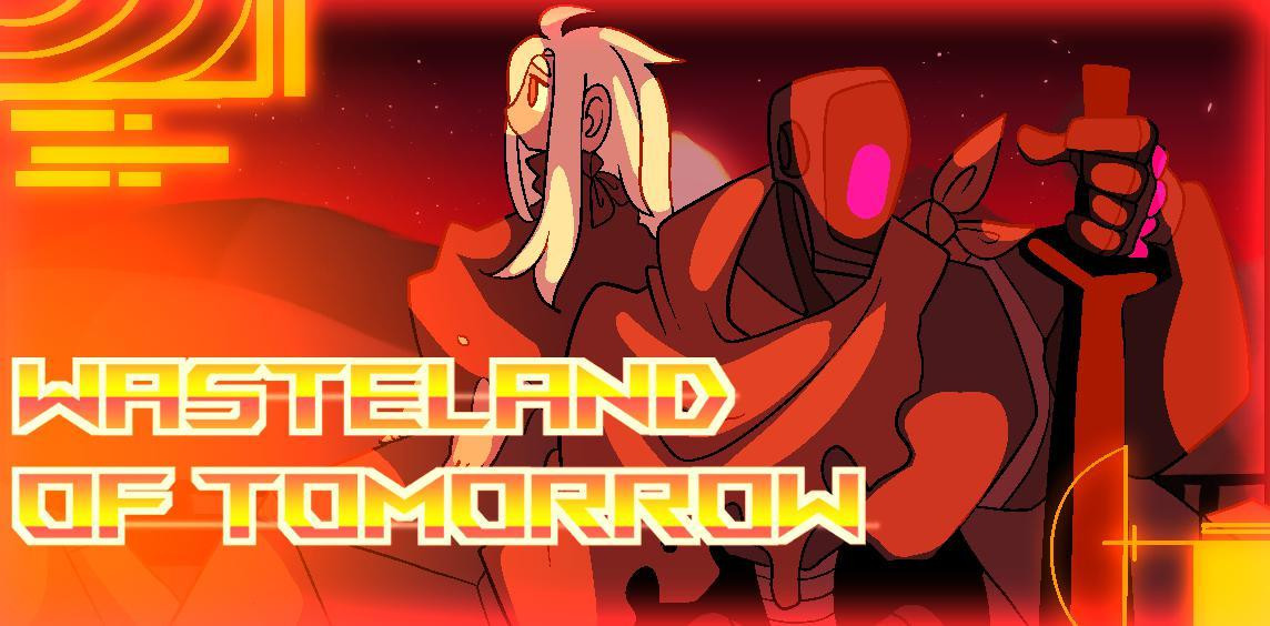 Wasteland of tomorrow (itch) Wasteland of tomorrow (itch)