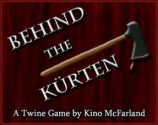 Behind the Kürten (itch) Behind the Kürten (itch)