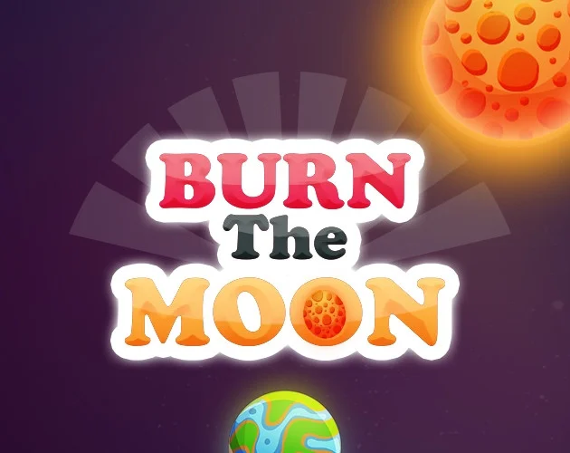 Burn the moon (itch) Burn the moon (itch)