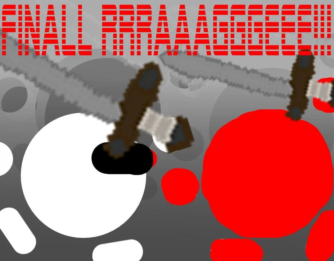 Finall RRRAAAGGGEEE!!! (itch) Finall RRRAAAGGGEEE!!! (itch)