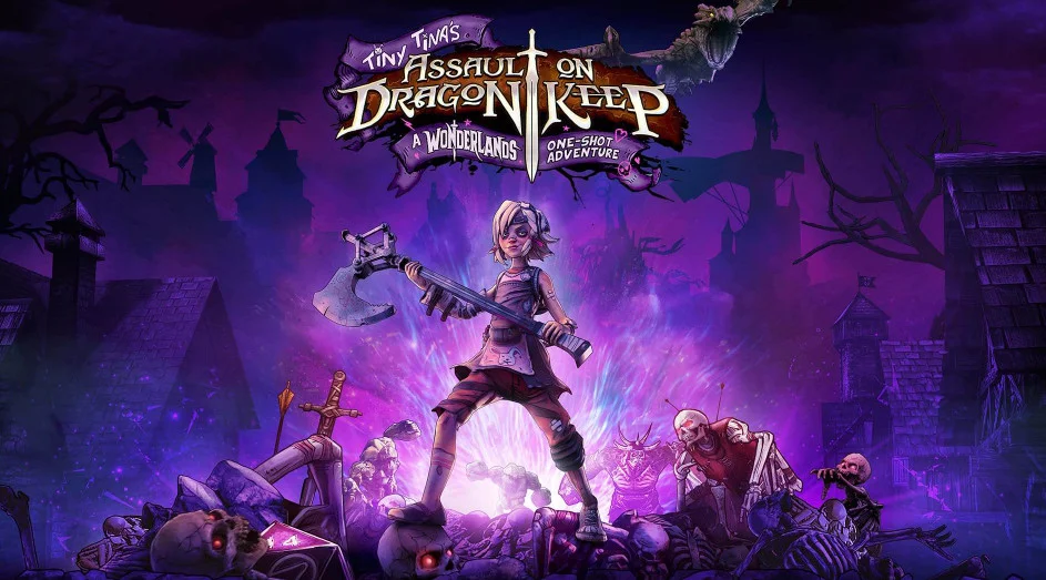 Tiny Tina's Assault on Dragon Keep: A Wonderlands One-shot Adventure Tiny Tina's Assault on Dragon Keep: A Wonderlands One-shot Adventure