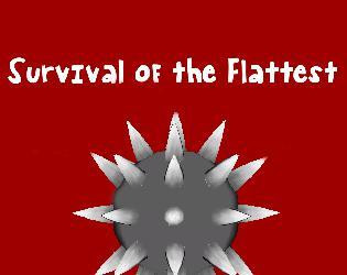 Survival of the Flattest (itch)