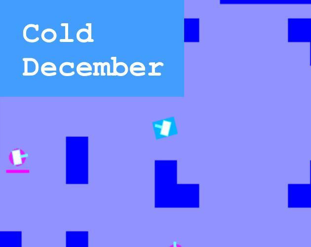 Cold December. (itch) Cold December. (itch)