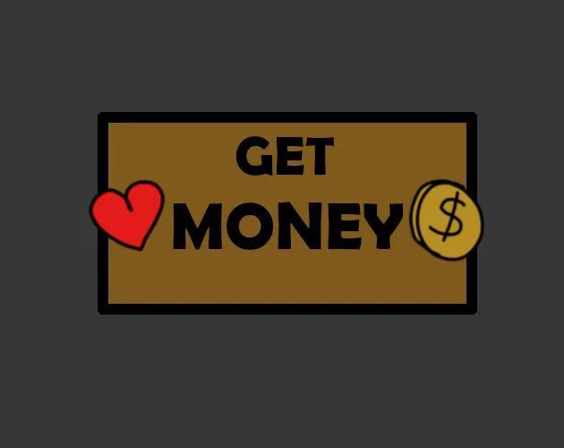 Get Money (itch)