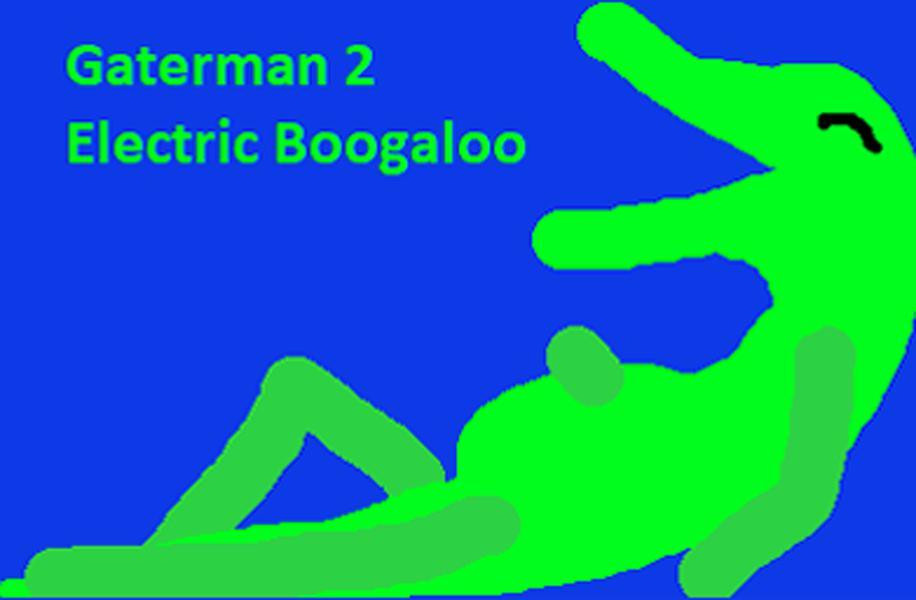 Gaterman 2: Electric Boogaloo (itch)