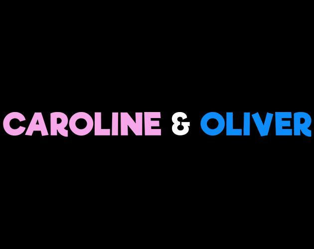 Caroline & Oliver (itch) Caroline & Oliver (itch)