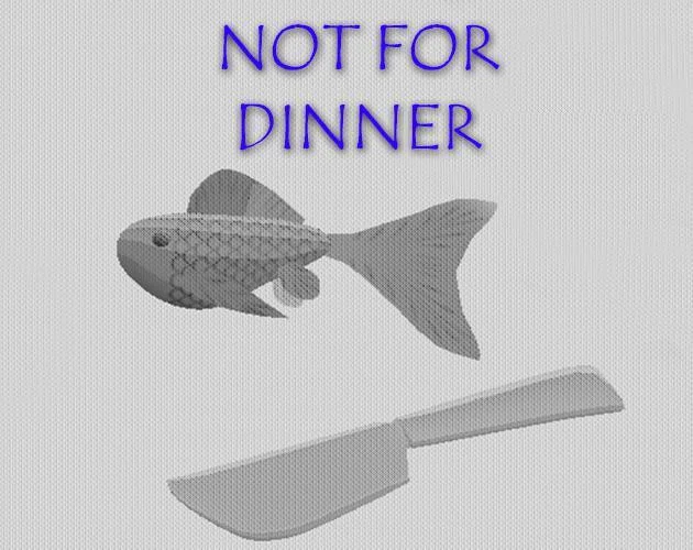 Not for Dinner (itch)