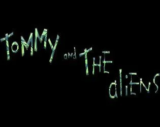 Tommy and the aliens (itch) Tommy and the aliens (itch)