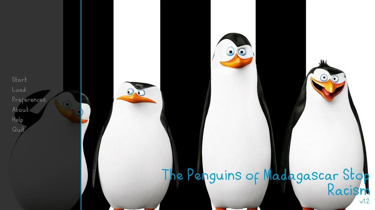 The Penguins of Madagascar Stop Racism (itch) The Penguins of Madagascar Stop Racism (itch)