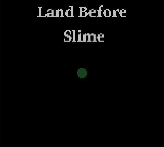 Land Before Slimes (itch) Land Before Slimes (itch)