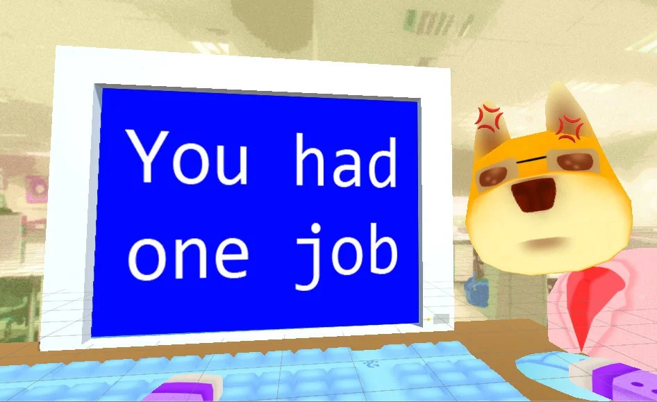 You Had One Job (juleegh) (itch) You Had One Job (juleegh) (itch)