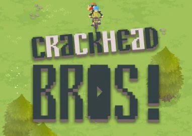 Crackhead Bros (itch) Crackhead Bros (itch)